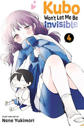 Kubo Won't Let Me Be Invisible Том 04