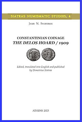 Constantinian Coinage. The Delos Hoard / 1909