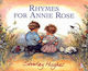 Rhymes for Annie Rose