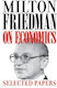 Milton Friedman on Economics