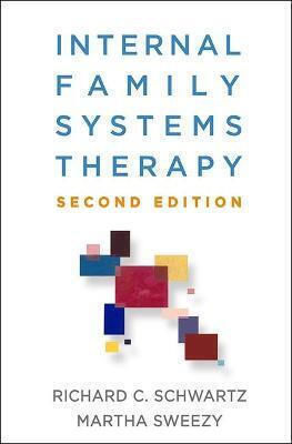 Internal Family Systems Therapy Internal Family Systems Therapy