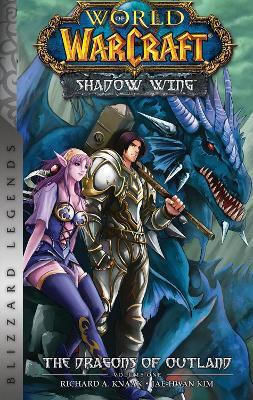 Shadow Wing - The Dragons of Outland, World of Warcraft, книга първа