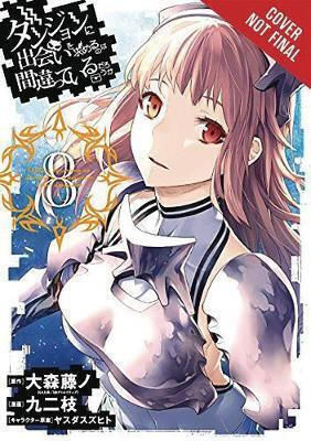 Is It Wrong to Try to Pick Up Girls in a Dungeon? Vol. 8