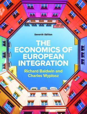 The Economics of European Integration