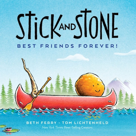 Stick and Stone, Cei mai buni prieteni pentru totdeauna! Stick and Stone, Cei mai buni prieteni pentru totdeauna!