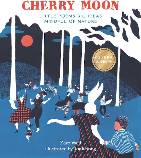 Cherry Moon, Little Poems Big Ideas Mindful of Nature