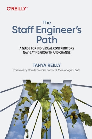 The Staff Engineer's Path The Staff Engineer's Path