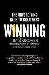 Winning, The Unforgiving Race to Greatness