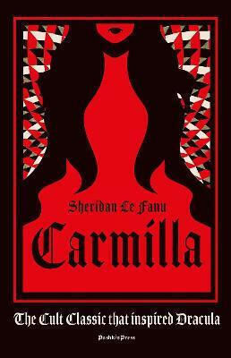 Carmilla, The Cult Classic That Inspired Dracula