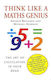 Think Like a maths Genius