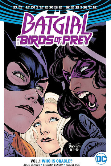 Batgirl And The Birds Of Prey, Vol. 1 Who Is Oracle?