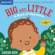 Big and Little - A Book of Opposites, Indestructibles