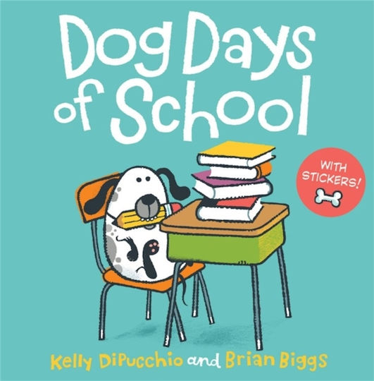 Dog Days of School Dog Days of School