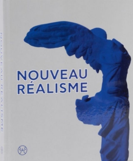 Nouveau Réalisme Nouveau Réalisme