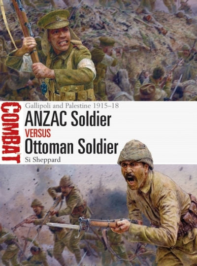 ANZAC Soldier vs Ottoman Soldier, Галиполи и Палестина 1915-18 г ANZAC Soldier vs Ottoman Soldier, Галиполи и Палестина 1915-18 г