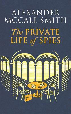 The Private Life of Spies (Hardcover)