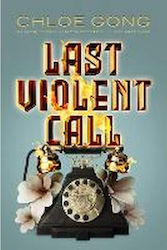 Last Violent Call