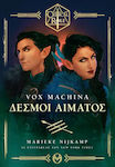 Vox Machina- Δεσμοί Αίματος