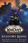 Shadows Rising, World of Warcraft