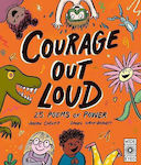 Courage out Loud
