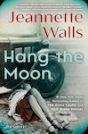 Hang the Moon (Hardcover)