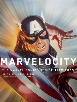 Marvelocity, The Marvel Comics Art of Alex Ross