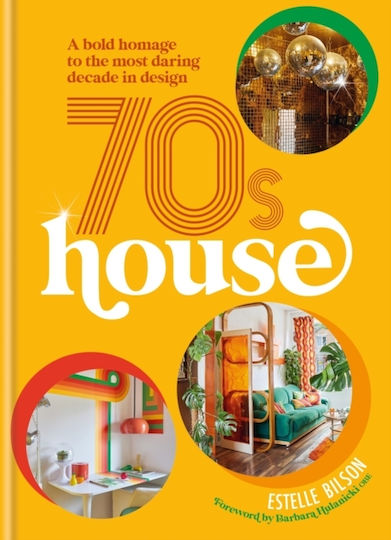 70s House, A Bold Homage to the most Daring Decade in Design