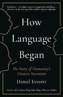 How Language Began