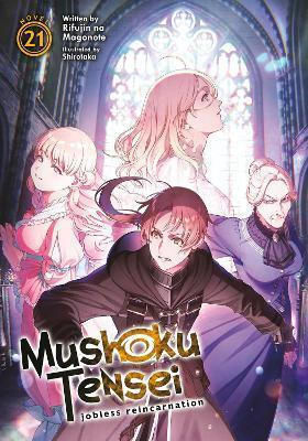 Mushoku Tensei, Jobless Reincarnation Vol. 21 Mushoku Tensei, Jobless Reincarnation Vol. 21