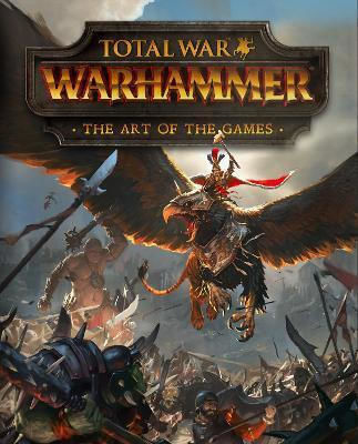 Total War: Warhammer, The Art of the Games