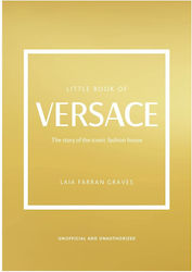 The Story of the Iconic Fashion House, Die Gesc...