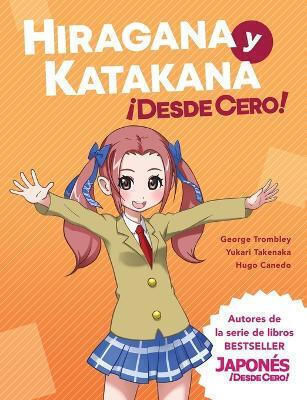Hiragana y Katakana ¡Desde Cero!