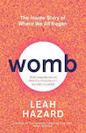 Womb, The Inside Story of Where We All Began