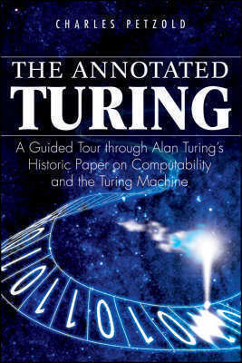 The Annotated Turing The Annotated Turing