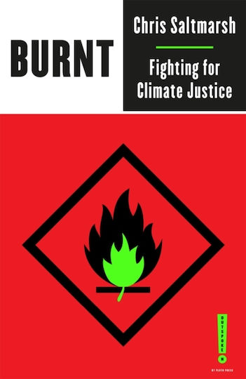 Burnt, Fighting for Climate Justice