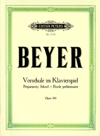 Edition Peters Beyer Vorschule im Klavierspiel Opus 101 für Klavier