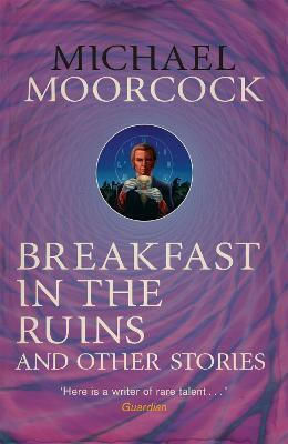 Breakfast in the Ruins And Other Stories Breakfast in the Ruins And Other Stories