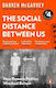 The Social Distance Between Us, How Remote Politics Wrecked Britain