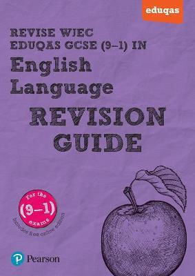Revise Wjec Eduqas Gcse In English Language Revision Guide