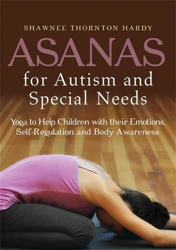 Asanas for Autism and Special Needs, Yoga pentru a ajuta copiii cu Em lor