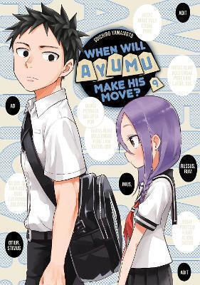 When will Ayumu Make his Move? Vol. 9 When will Ayumu Make his Move? Vol. 9