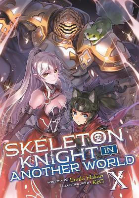 Skeleton Knight in Another World Bd. 10