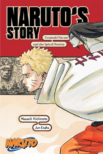 Naruto's Story and the Spiral Destiny