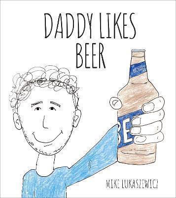 Daddy Likes Beer , Vol. 22