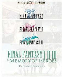 Final Fantasy I * II * III, Памет за героите