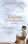 Wolfram, Băiatul care a plecat la război