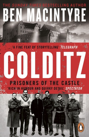 Colditz, Prisoners of the Castle Colditz, Prisoners of the Castle
