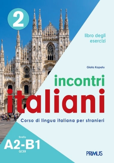 Incontri Italiani A2-B1. Libro Degli Esercizi