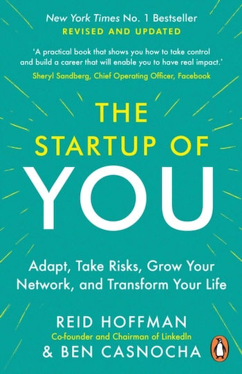 The Start-up of you, Адаптирайте се към бъдещето, инвестирайте в себе си и променете кариерата си The Start-up of you, Адаптирайте се към бъдещето, инвестирайте в себе си и променете кариерата си