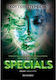 Specials, Terrifyingly beautiful, dangerously powerful, unimaginably fast